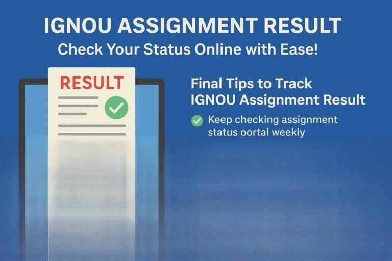 IGNOU Assignment Result 2024 – Check Status, Marks | IGNOU Galaxy