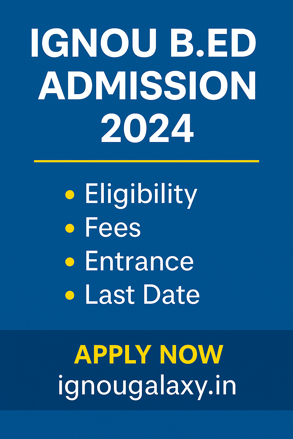 IGNOU B.Ed Admission 2024