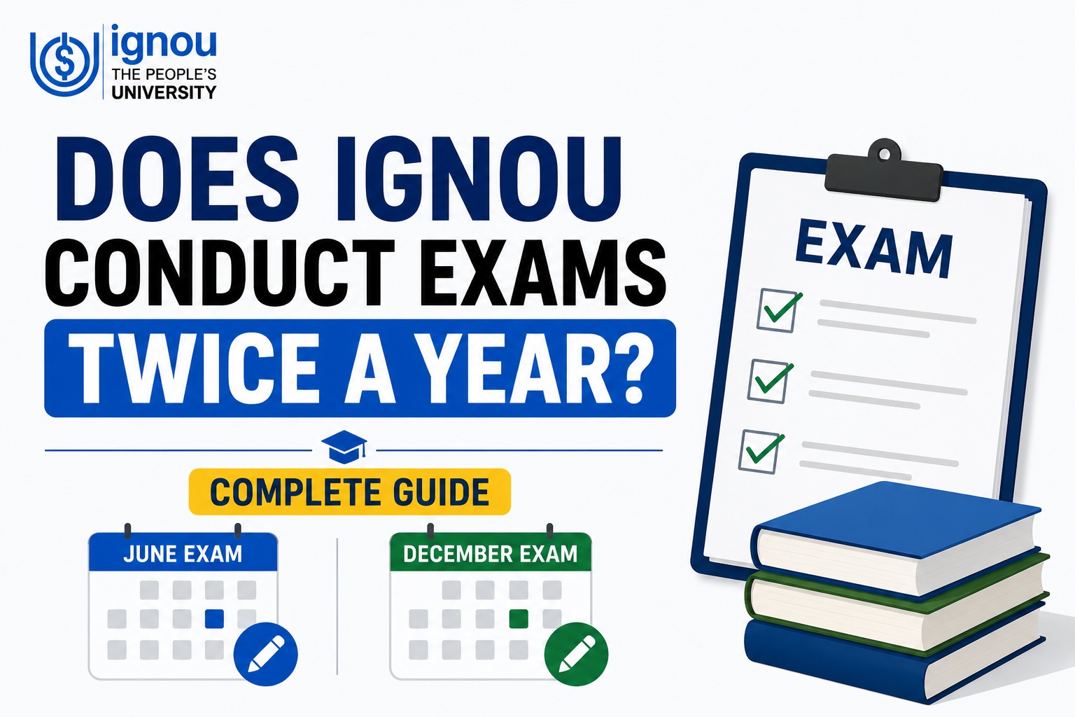 Does IGNOU Conduct Exams Twice a Year Complete Guide